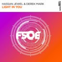 Hassan Jewel, Derek Mark - Light in You