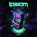 Ipsiom - Stoned Gambler
