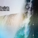 EvaBets - WILLPOWER WAVE