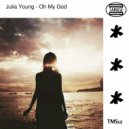 Julia Young - Oh My God