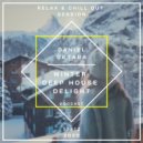 Daniel Oktaba - Winter Deep House Delight @ Relax & Chill Out Session
