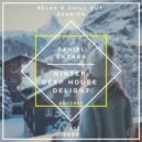 Daniel Oktaba - Winter Deep House Delight @ Relax & Chill Out Session (12-12-2020)