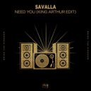 Savalla - Need You