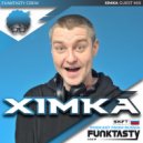 XiMka - Guest Mix (FunkTasty Crew #133, Spain) [26 August 2020]