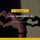 Dj Gaspar - Love Deep House