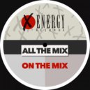 All The Mix - On the Mix