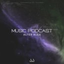 ALTER ALEX - MUSIC PODCAST #020 (Progressive House) ()