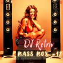 DJ Retriv - Bass Box #12
