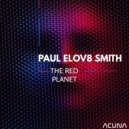Paul elov8 Smith - The Red Planet
