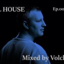 Volchek - Full house (Episode 001)