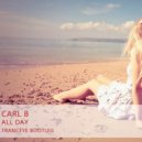 Carl B - All Day (TrancEye Bootleg)