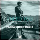 Armin Van Buuren ft Jake Reese - Need You Now (Pasha Shock Remix)