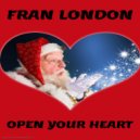 Fran London - Open Your Heart