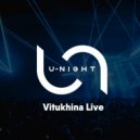 Vitukhina - U-Night Radioshow #208 ()