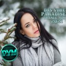 Djs Vibe - Paradise Trance Mix 2021