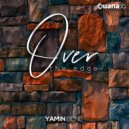 Yamin Bene - Over the Edge