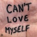 Hugel Ft. Mishaal & LPW - Can't Love Myself