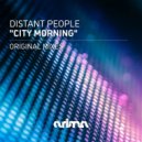 Distant People - City Morning