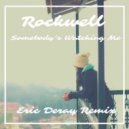 Rockwell - Somebody\'s Watching Me (Eric Deray Remix)