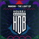 MANSHN - The Light