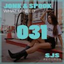Jonk & Spook - What U Need