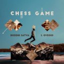 Boddhi Satva & OVEOUS - Chess Game