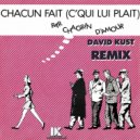 Chagrin D'Amour - Chacun Fait C'Qui Lui Plait