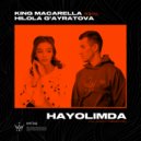 King Macarella & Hilola G'ayratova - Hayolimda