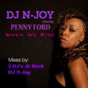 DJ n-Joy, Penny Ford - When We Rise