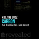 Kill The Buzz vs. BL3R - Hands Up Carbon