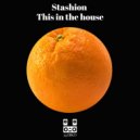 Stashion - This in the house