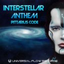 PITTARIUS CODE - Interstellar Anthem