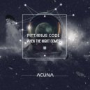 PITTARIUS CODE - When The Night Comes