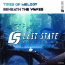 Tides Of Melody - Beneath The Waves