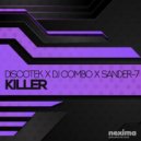 Discotek & DJ Combo & Sander-7 - Killer