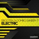 Discotek & DJ Combo & Sander-7 - Electric (Extended Mix)