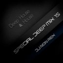 DJ Non Rex - Special Deep Mix - 015