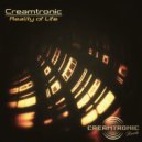 Creamtronic - Reality Of Life