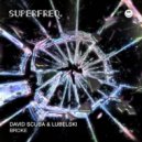 David Scuba & Lubelski - Broke (Horatio Remix)