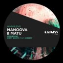 Manoova, Matu (UK) feat. Christy - Dirty South