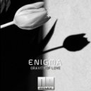 Enigma - Gravity Of Love
