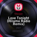 Shouse - Love Tonight (Hilamo Radio Remix)