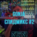 Gonja - SPEEDMIX #2