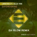 Lmntrx & Elle Vee - Daydreaming