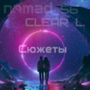 Nomad_56 & ClearL - Сюжеты