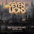 Seven Lions, HALIENE - Rush Over Me