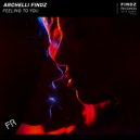 Archelli Findz - Feeling To You