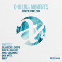 Shmuel Flash & Choopie - Chilling Moments