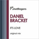 Daniel Bracket - It's Love