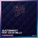 AustinWest, Colin Mills - Surrender